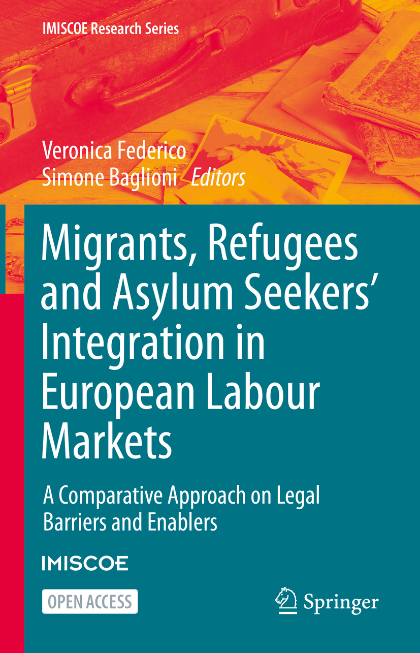 Cover of Migrants, Refugees and Asylum Seekers’ Integration in European Labour Markets