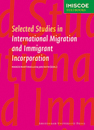 Cover of Selected Studies in International Migration and Immigrant Incorporation