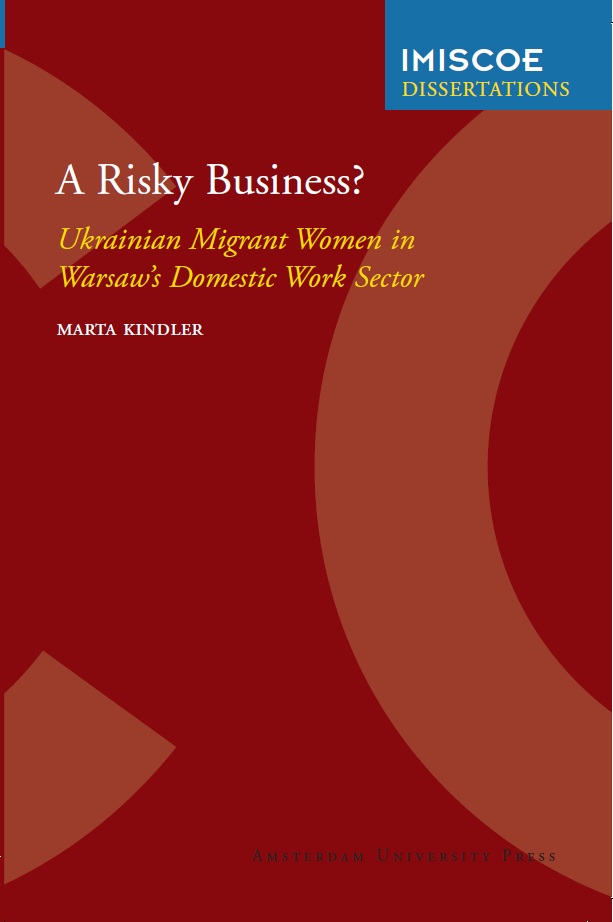 A risky business? Ukrainian Migrant Women in Warsaw's Domestic Work Sector