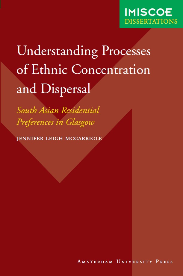 Understanding Processes of Ethnic Concentration and Dispersal: South Asian Residential Preferences in Glasgow