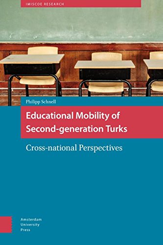 Educational Mobility of Second-generation Turks: Cross-national Perspectives